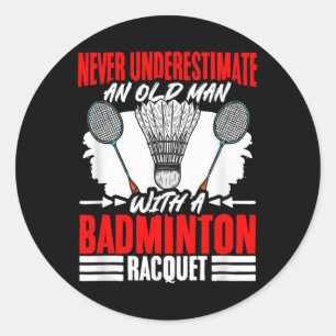 Old Man With A Badminton Racket Shuttle Badminton Classic Round Sticker