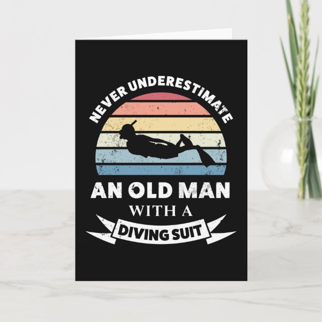 Old Man with a Diving Suit Gift Dad Card (Front)