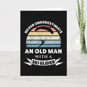 Old Man with a Ski Glider Funny Gift Dad Card