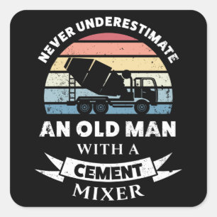 Old Man with Cement Mixer Funny Gift Dad Square Sticker