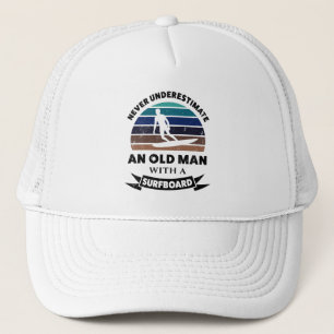 Old Man with Surfboard Funny Gift Dad Trucker Hat