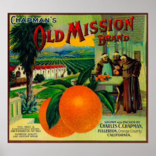 Old Mission Orange LabelFullerton, CA Poster