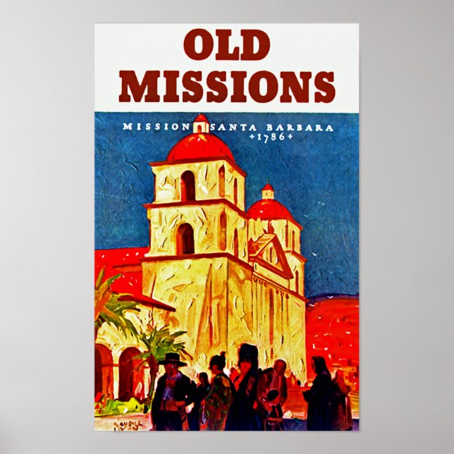 Old Missions ~ Santa Barbara Poster (Front)