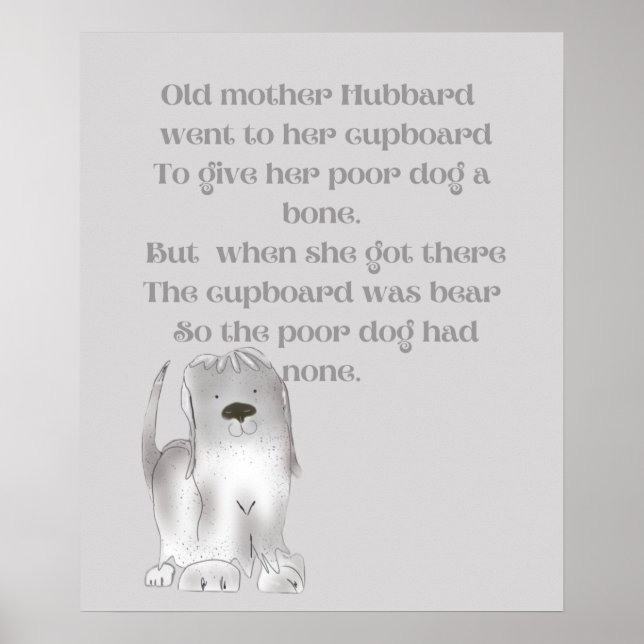 Old Mother Hubbard in greys  Poster (Front)