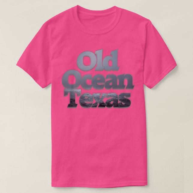 Old Ocean Texas T-Shirt (Design Front)