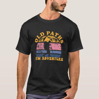 Old Paths New Adventure In Mountains Retro Sunset T-Shirt