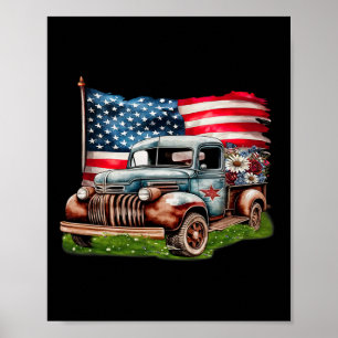 Old Pickup Truck American Flag 4th Of July Patriot Poster