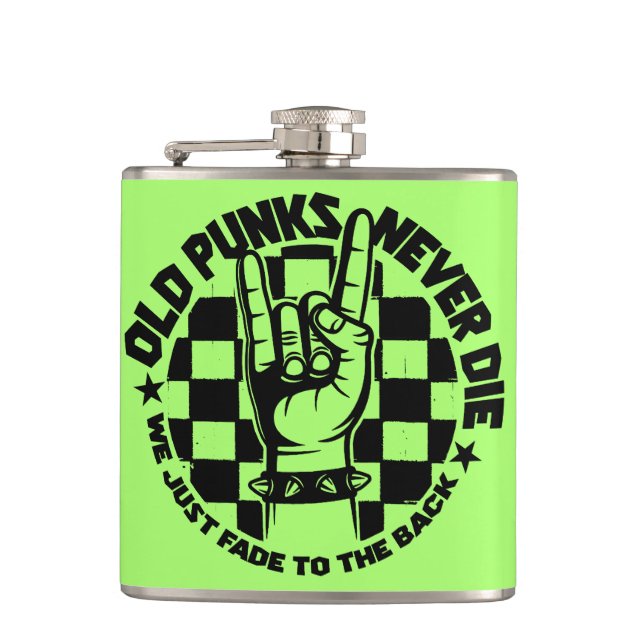 Old PUNKS Never Die Punk Rock Music Legend Custom Hip Flask (Front)