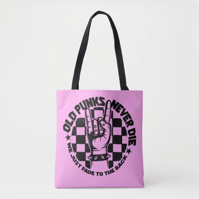 Old PUNKS Never Die Punk Rock Music Legend Custom Tote Bag (Front)