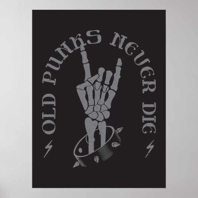 OLD PUNKS NEVER DIE - Retro Skeleton Rock On Hand  Poster (Front)
