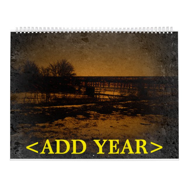 OLD RAILROAD BRIDGE CALENDAR (Cover)