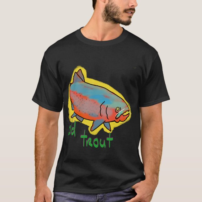 Old rainbow trout T-Shirt (Front)