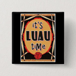 Old Rattan Luau Time 15 Cm Square Badge