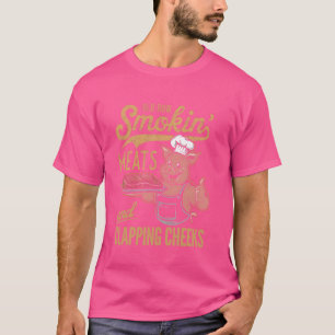 Old Row Smokin' Meats And Clapping Cheeks Funny T-Shirt