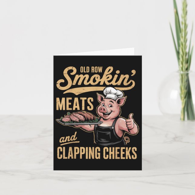 Old Rows Smokin Meats And Clapping Cheeks Funny Bb Card (Front)
