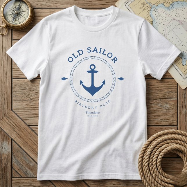 Old Sailor Birthday Club Tee (Your official birthday club uniform.)