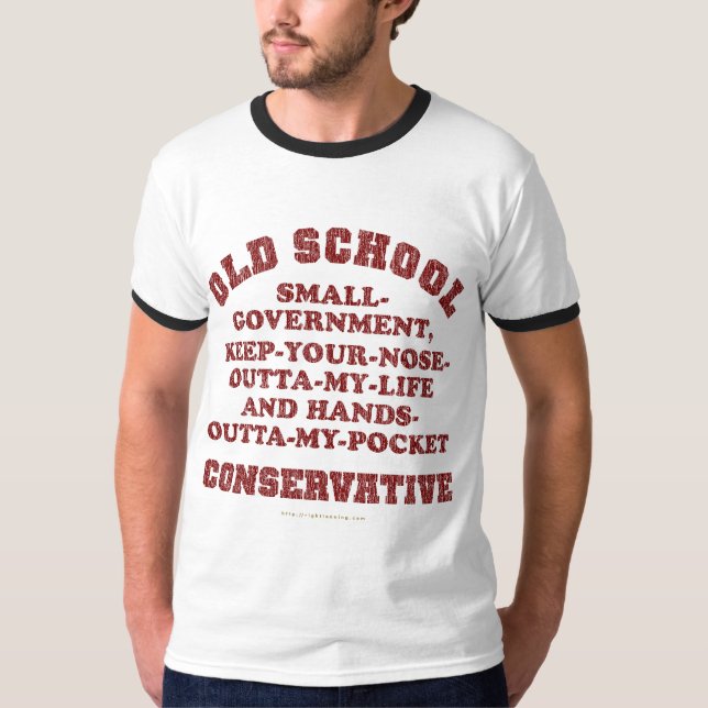 Old School Conservative T-Shirt (Front)