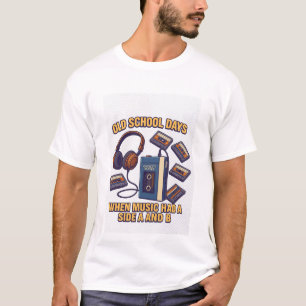 Old School Days Retro Music Tee with Side A and B