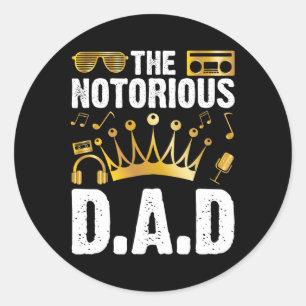 Old School Funny Hip Hop Fathers Day Notorious Dad Classic Round Sticker