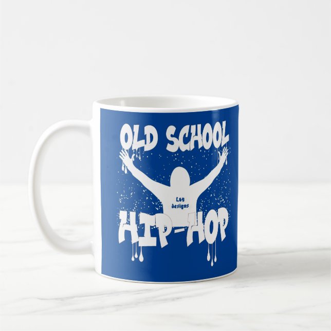 OLD SCHOOL HIP HOP funny music                     Coffee Mug (Left)