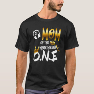 Old School  Hip Hop Mum Of The Notorious One T-Shirt