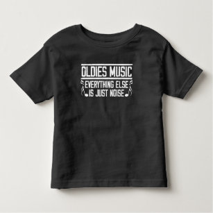 Old School Oldies Music Lover 90s 80s Musician Toddler T-Shirt