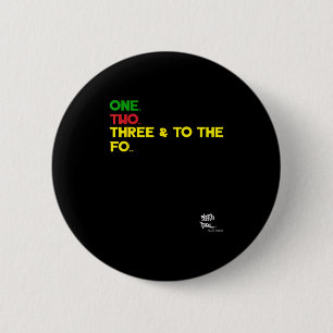 Old School Rap Hip Hop Merch One Two Three Quote 9 6 Cm Round Badge