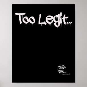 Old School Rap Hip Hop Merch Too Legit Quote 90s H Poster