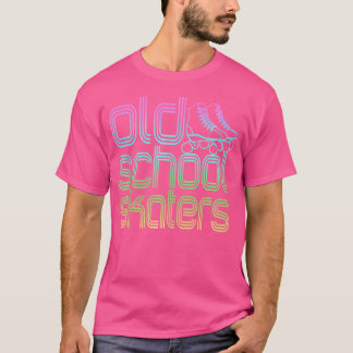 Old School Skaters Roller Skating Skate Skater T-Shirt