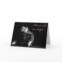 Old Sea Dog Valentine's Day Card