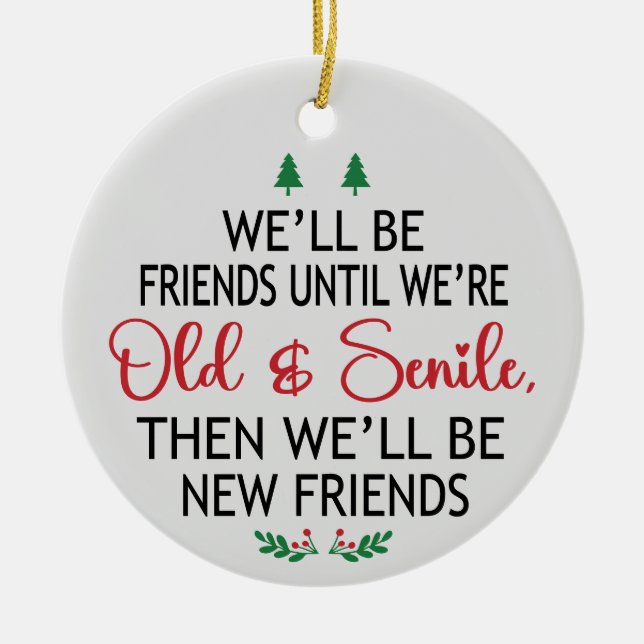 Old & Senile Friends Christmas Ceramic Tree Decoration (Front)