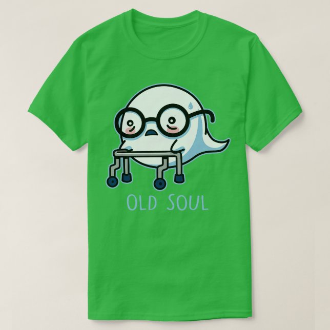 Old Soul Funny Cute Literal Old Age Boo Ghost T-Shirt (Design Front)
