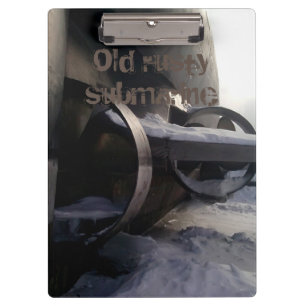 Old submarine in the snow clipboard