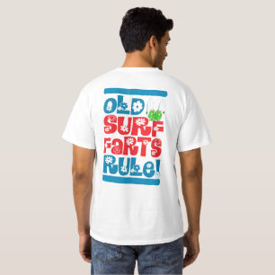 old surf farts rule (back) T-Shirt