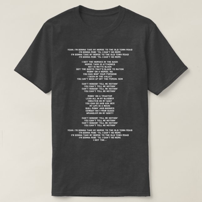 Old town road lyrics Long T-Shirt (Design Front)