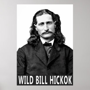 OLD WEST LEGEND: WILD BILL HICKOK POSTER