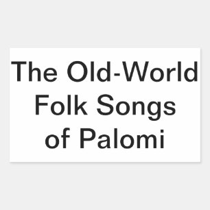 Old World Folk Songs Palomi Hankamer Artjunkhaus Rectangular Sticker