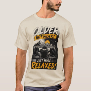 Older Not Wiser Men's Graphic T-Shirt