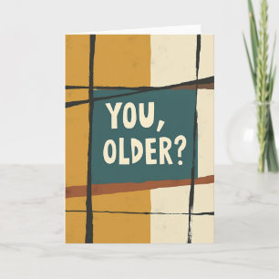 Older Question Birthday Card