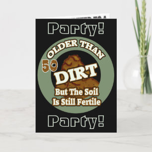 Older Than Dirt 50th Birthday Party Invitations