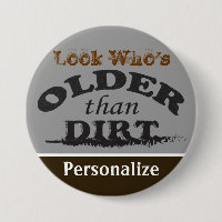 Older than Dirt - DIY Name