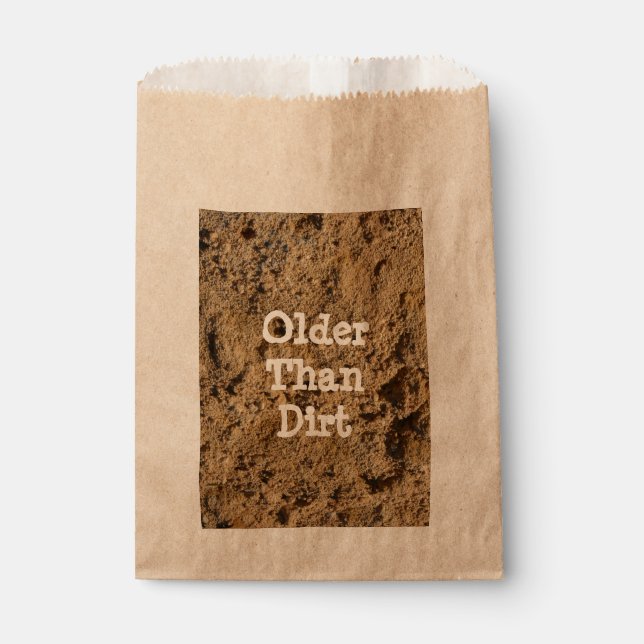 Older Than Dirt Favour Bag (Front)