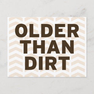 Older than Dirt Postcard