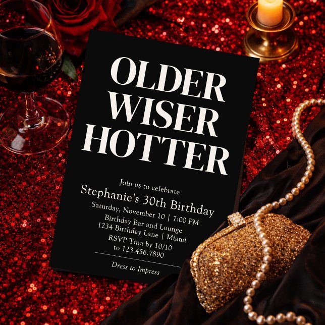 Older Wiser Hotter Black & Ivory Bold Birthday  Invitation (Creator Uploaded)