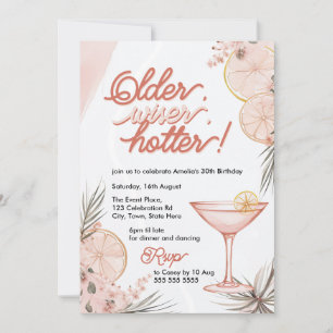 Older, Wiser, Hotter Peach Pink Cocktail Birthday Invitation