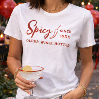 Older Wiser Hotter Red Spicy Chilli Pepper Custom