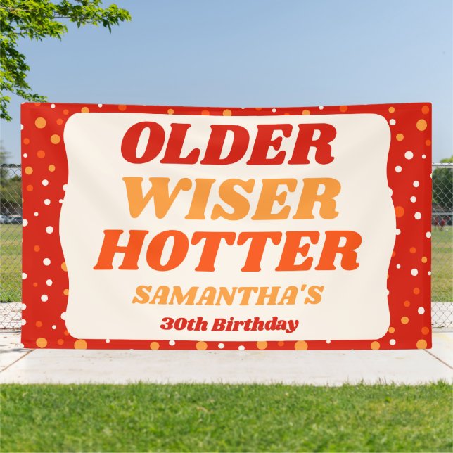 Older Wiser Hotter Retro Red Birthday Banner (Outside)