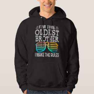 Oldest Brother I Make The Rules Matching Sibling Hoodie