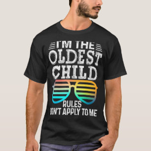 Oldest Child Rules Don Apply To Me Tees Glasses 1