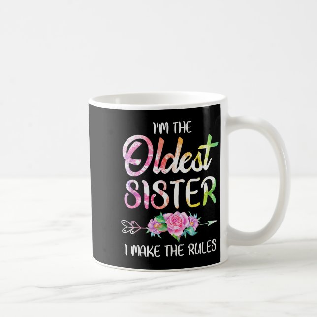 Oldest Sister Shirt I Make The Rules Funny Matchin Coffee Mug (Right)